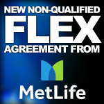 MetLife Brings New Non-Qualified Flex Agreement to Market